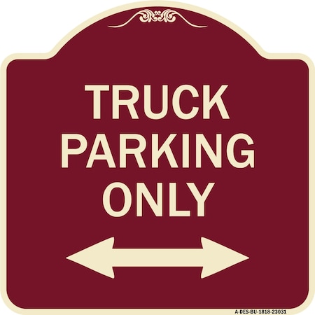 Signmission Reserved Parking Truck Parking W/ Bidirectional Arrow Heavy-Gauge Alum, 18" x 18", BU-1818-23031 A-DES-BU-1818-23031